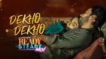Dekho Dekho Ready Steady No