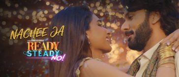 Nache Ja Song Ready Steady No