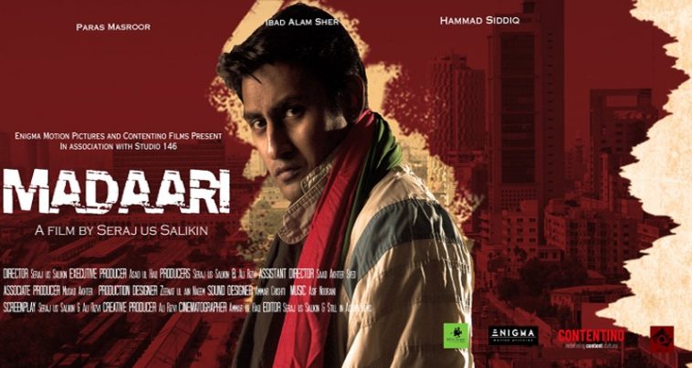 “Madaari” Draws from Director Sirajus Salikin's Experiences in Karachi