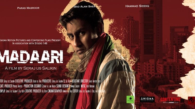 “Madaari” Draws from Director Sirajus Salikin's Experiences in Karachi