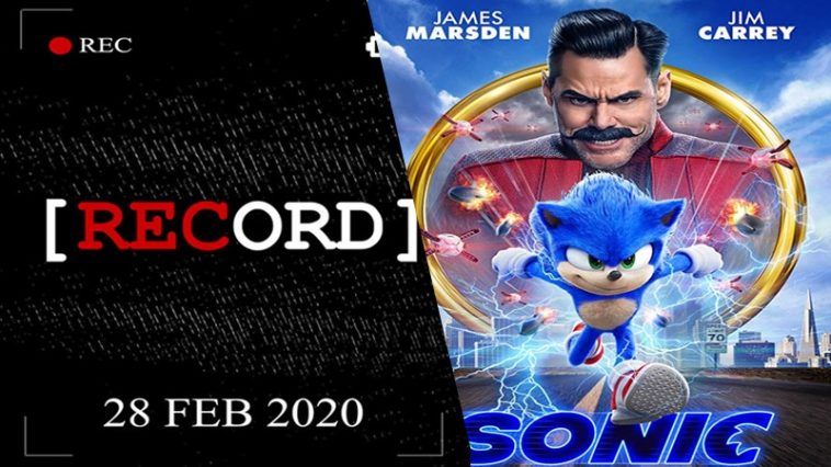 February Ends With Release Of Two Flicks Sonic And Record