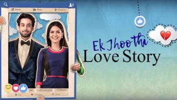 Ek Jhooti Love Story Review