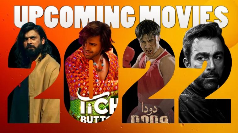 Upcoming Pakistani Films 2022